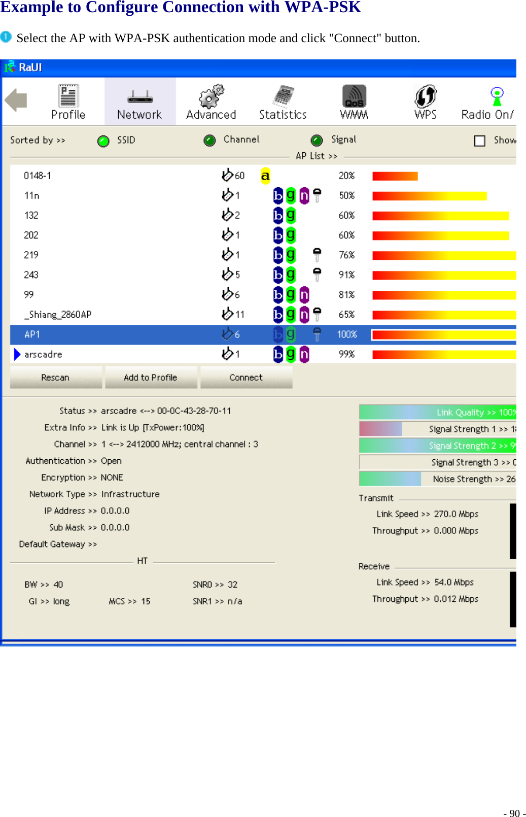 Example to Configure Connection with WPA-PSK   Select the AP with WPA-PSK authentication mode and click &quot;Connect&quot; button.      - 90 -