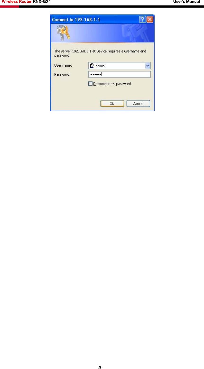 Wireless Router RNX-GX4                                                              User’s Manual     20 