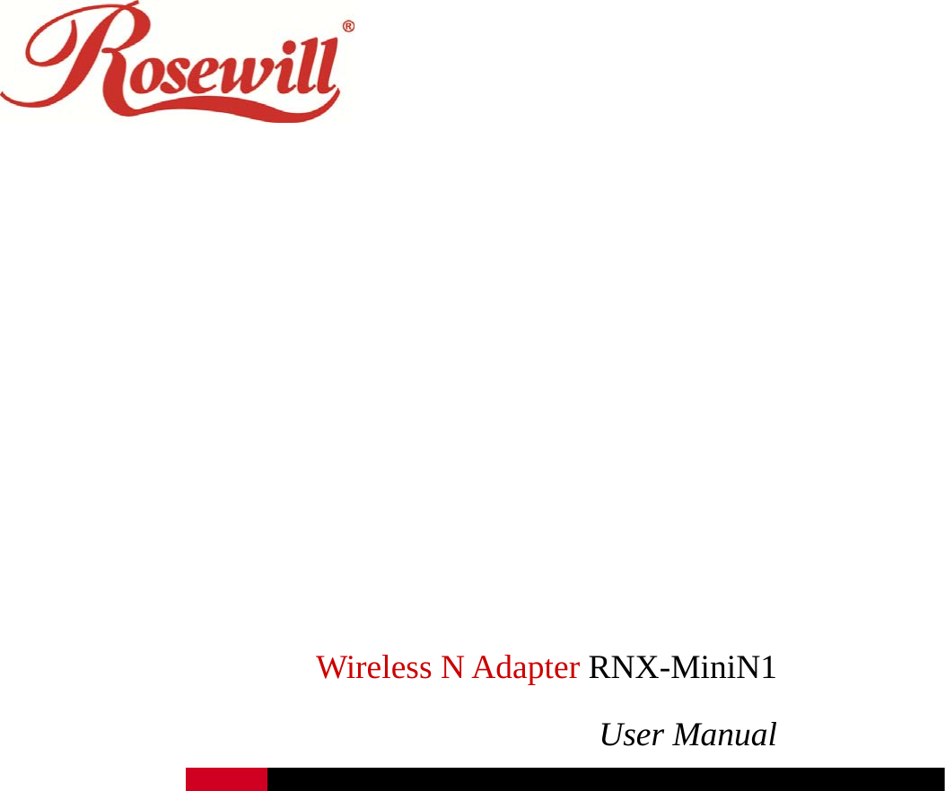                   Wireless N Adapter RNX-MiniN1 User Manual   