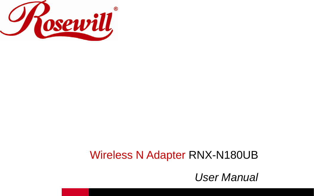             Wireless N Adapter RNX-N180UB User Manual   