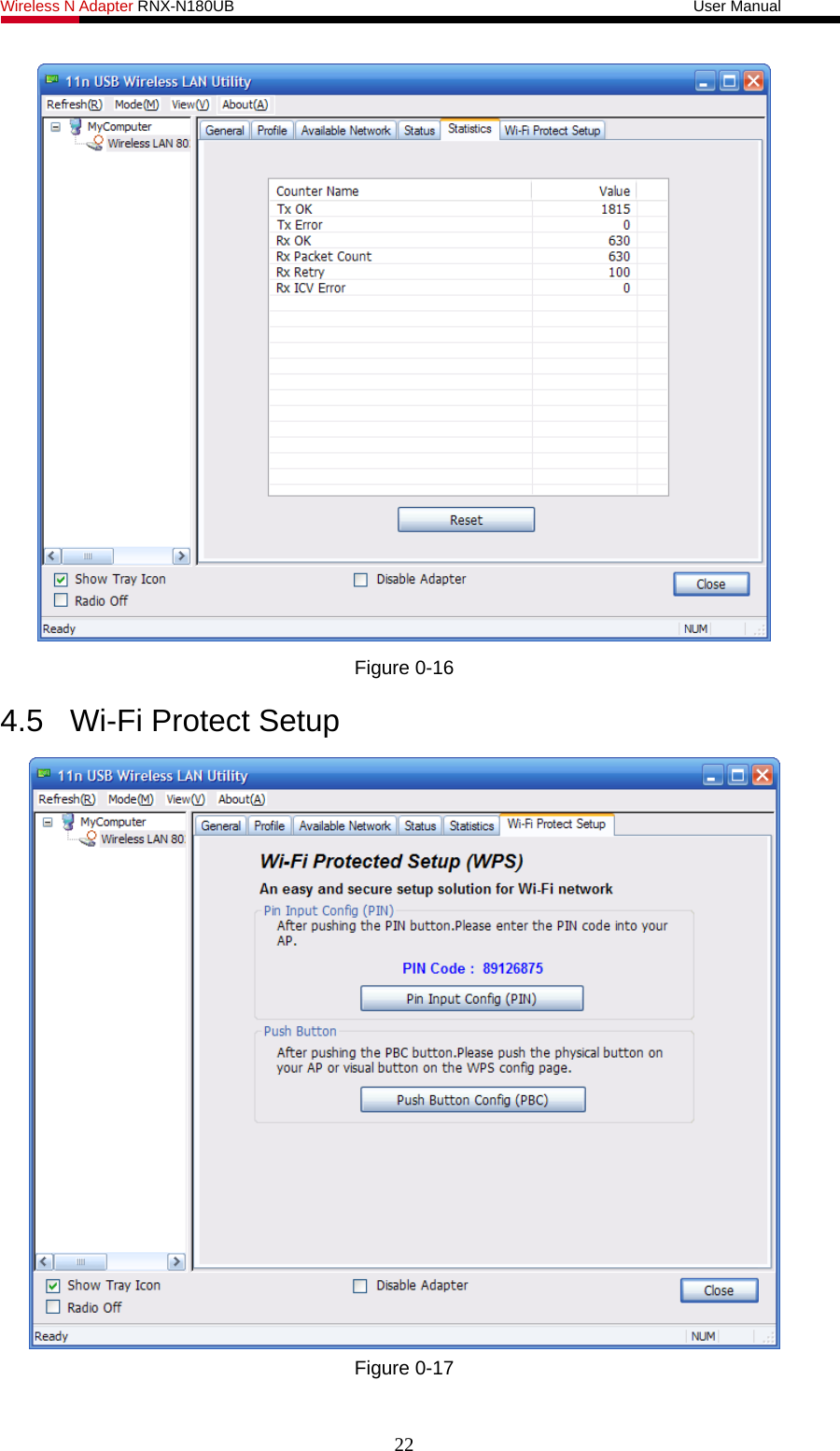 Wireless N Adapter RNX-N180UB                                                           User Manual    Figure 0-16 4.5  Wi-Fi Protect Setup  Figure 0-17 22 