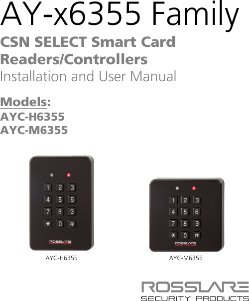 AY-x6355 Family CSN SELECT Smart Card Readers/Controllers Installation and User Manual  Models: AYC-H6355 AYC-M6355     AYC-H6355 AYC-M6355 