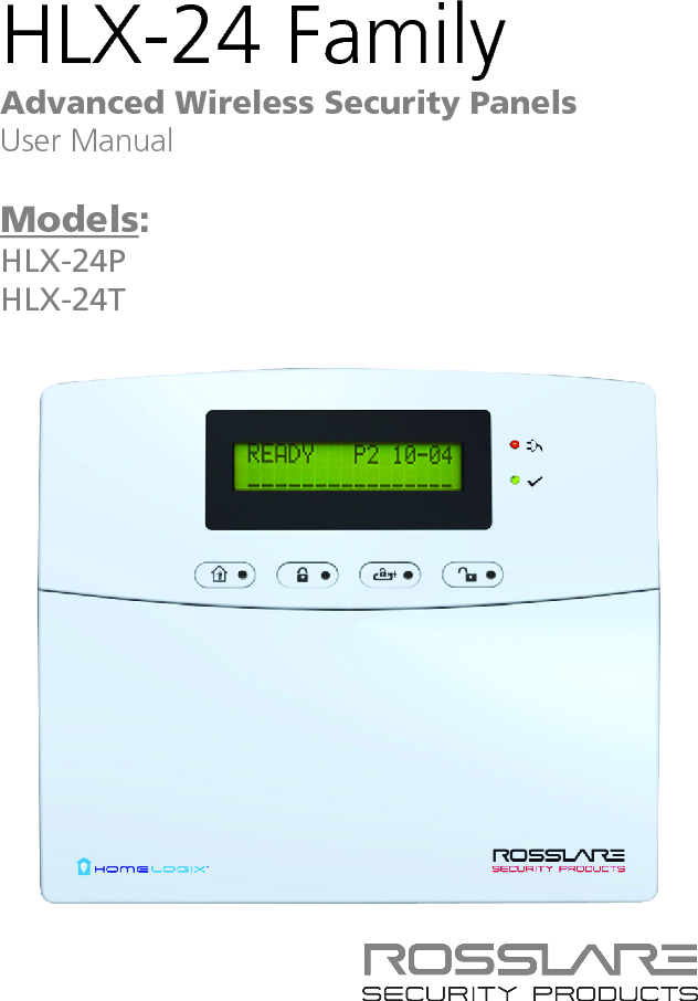 HLX-24 Family Advanced Wireless Security Panels User Manual  Models: HLX-24P HLX-24T   