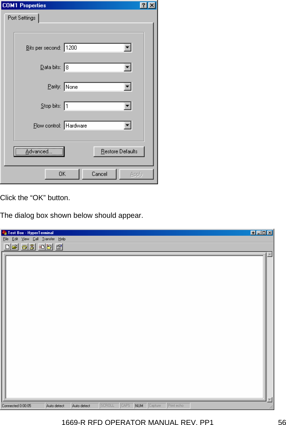 1669-R RFD OPERATOR MANUAL REV. PP1  56 Click the “OK” button. The dialog box shown below should appear.  