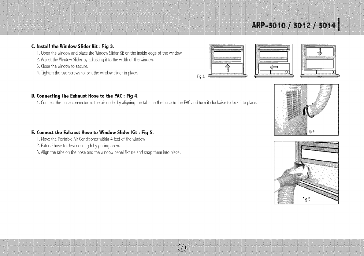 C. Install the Window Slider Kit : Fig 3.