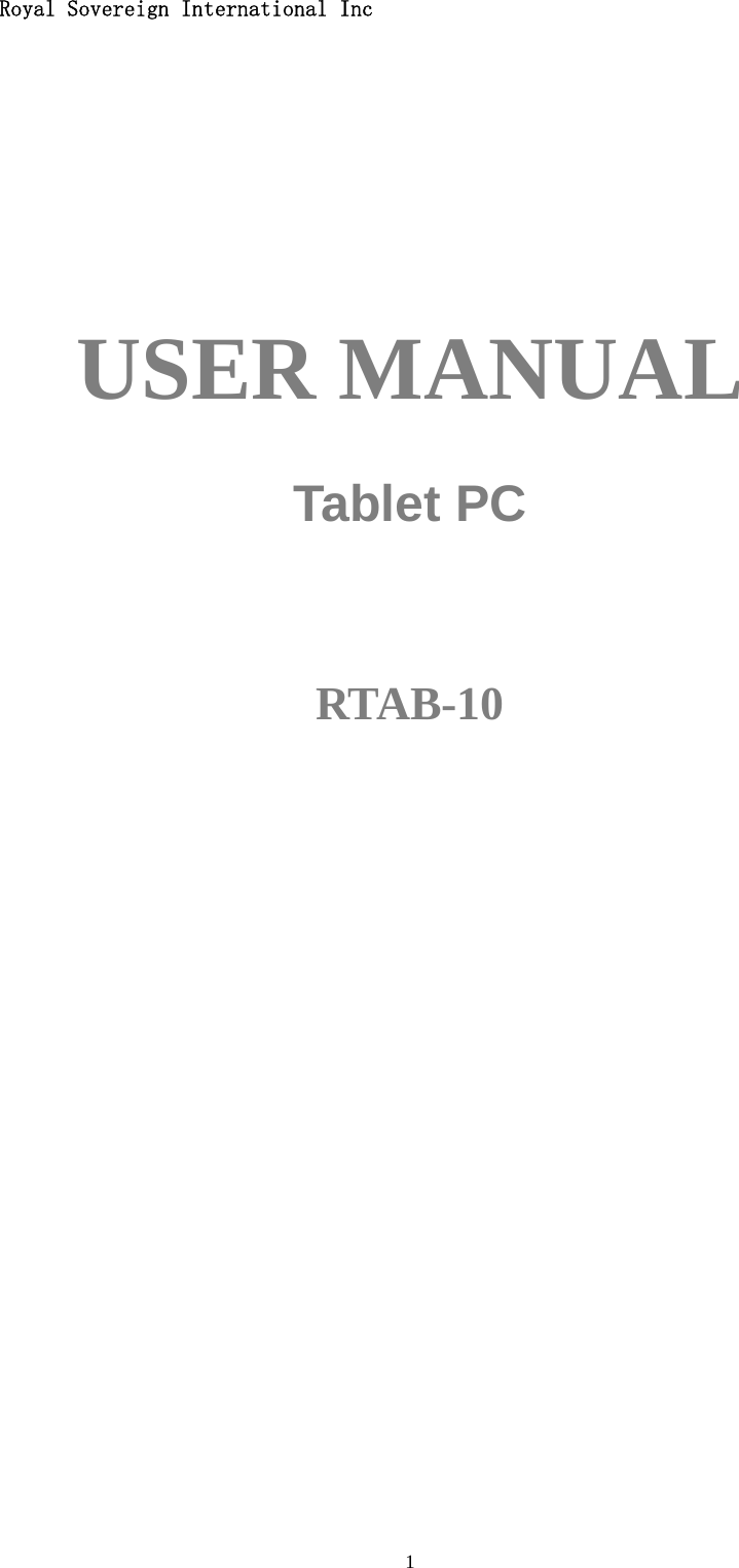   Royal Sovereign International Inc  1   USER MANUAL Tablet PC   RTAB-10 
