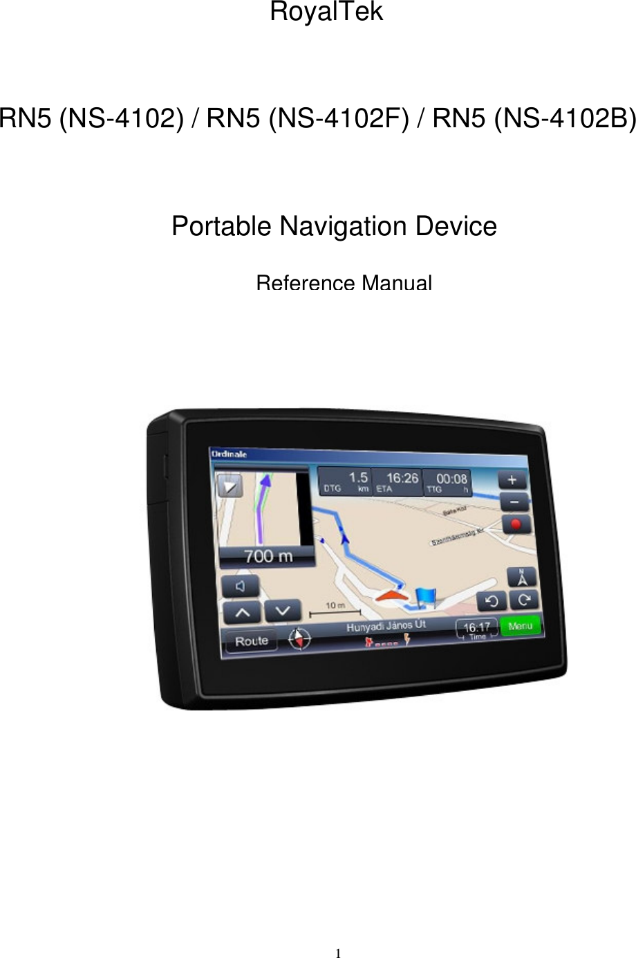 RoyalTek NS4102 Portable Navigation Device User Manual NS4102T User s