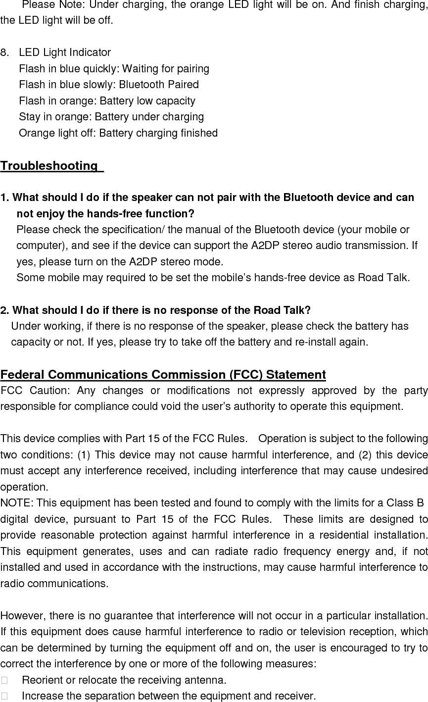  Connect the equipment into an outlet on a circuit different from that to which the receiver is connected.  Consult the dealer or an experienced radio/TV technician for help.   
