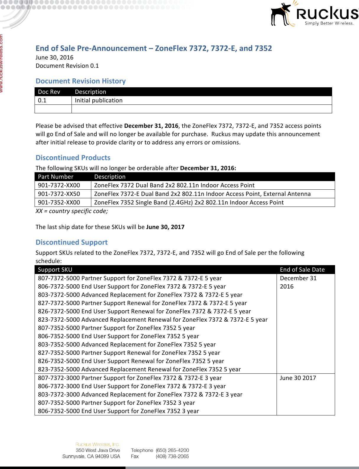 Page 1 of 3 - Ruckus - 7372_7352_EOS_Pre-Announcement_v0.1_x Zone Flex 7372 / 7372-E 7352 End Of Sales Pre-Announcement EOS V0.1