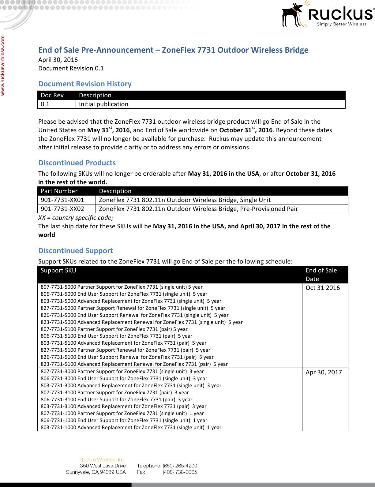 Page 1 of 3 - Ruckus - 7731_EOS_Pre-Announcement_v0.1_042816x Zone Flex 7731 End Of Life Notification EOS Pre-Announcement V0.1