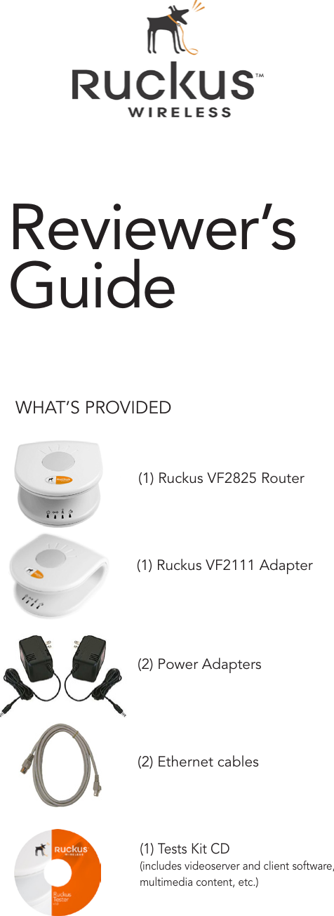 Page 1 of 8 - Ruckus  Streaming Video Using VF2825 And VF2111 Reviewers-Guide