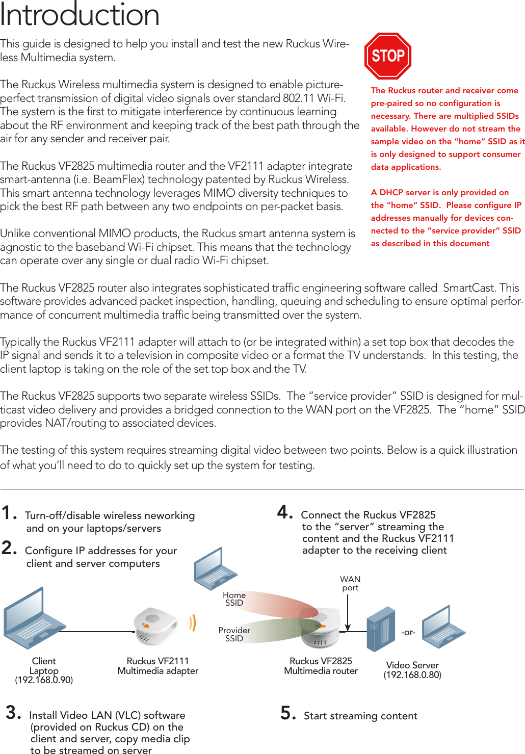 Page 2 of 8 - Ruckus  Streaming Video Using VF2825 And VF2111 Reviewers-Guide