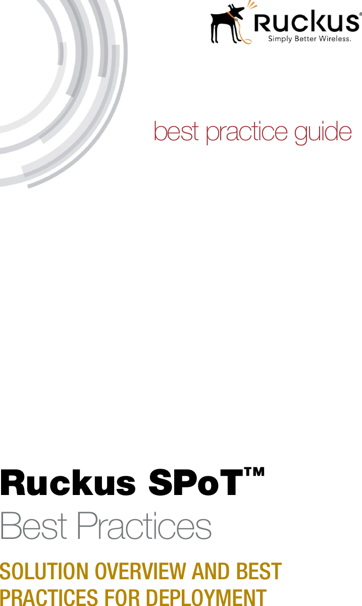 Page 1 of 9 - Ruckus  SPo T Best Practices Guide