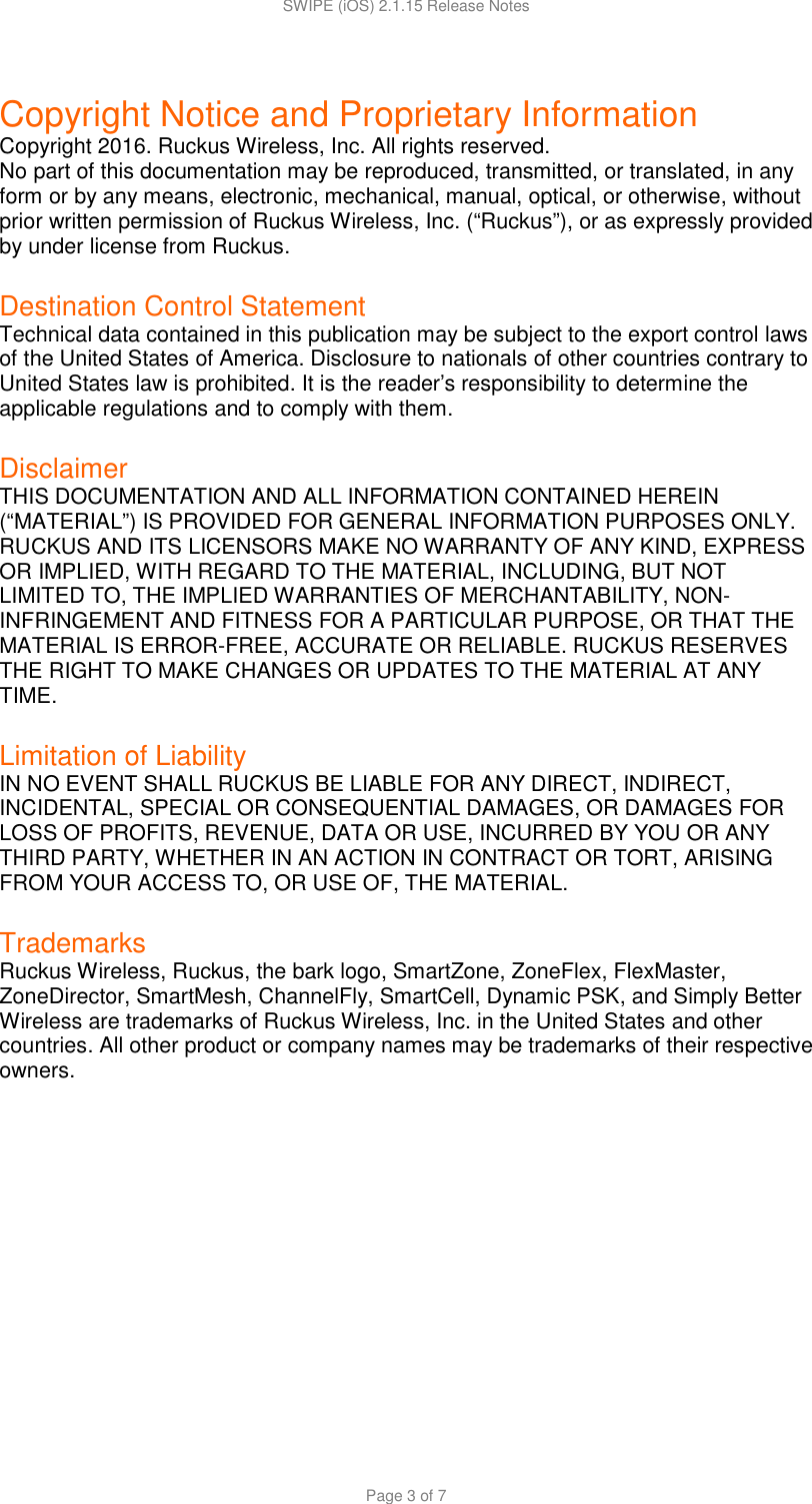 Page 3 of 7 - Ruckus - SWIPE 2.1.15 IOS Release Notes (GA) 20170321 V2.1.15.4 For I OS