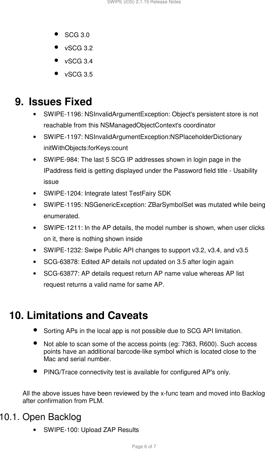 Page 6 of 7 - Ruckus - SWIPE 2.1.15 IOS Release Notes (GA) 20170321 V2.1.15.4 For I OS