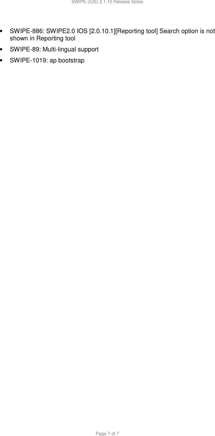 Page 7 of 7 - Ruckus - SWIPE 2.1.15 IOS Release Notes (GA) 20170321 V2.1.15.4 For I OS