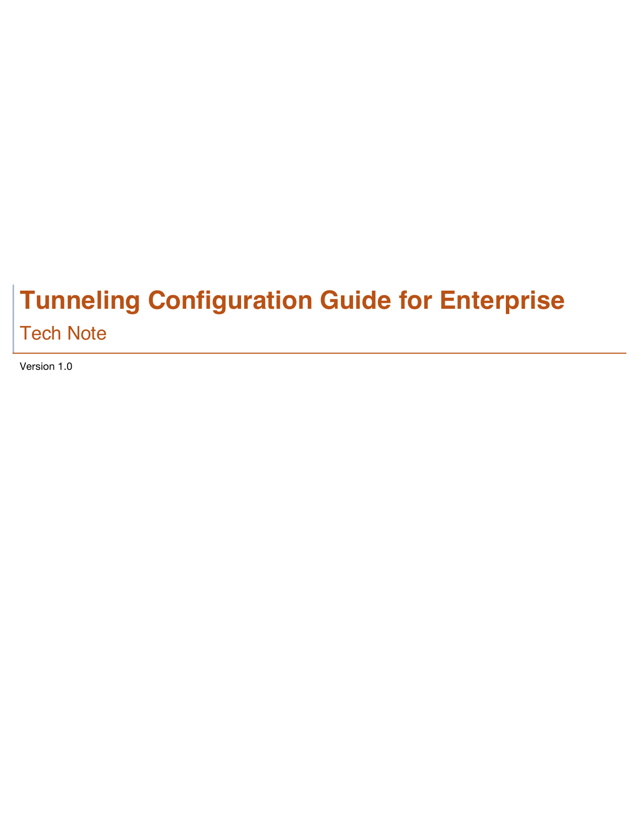 Ruckus Tunneling Configuration Guide Enterprise V1.0