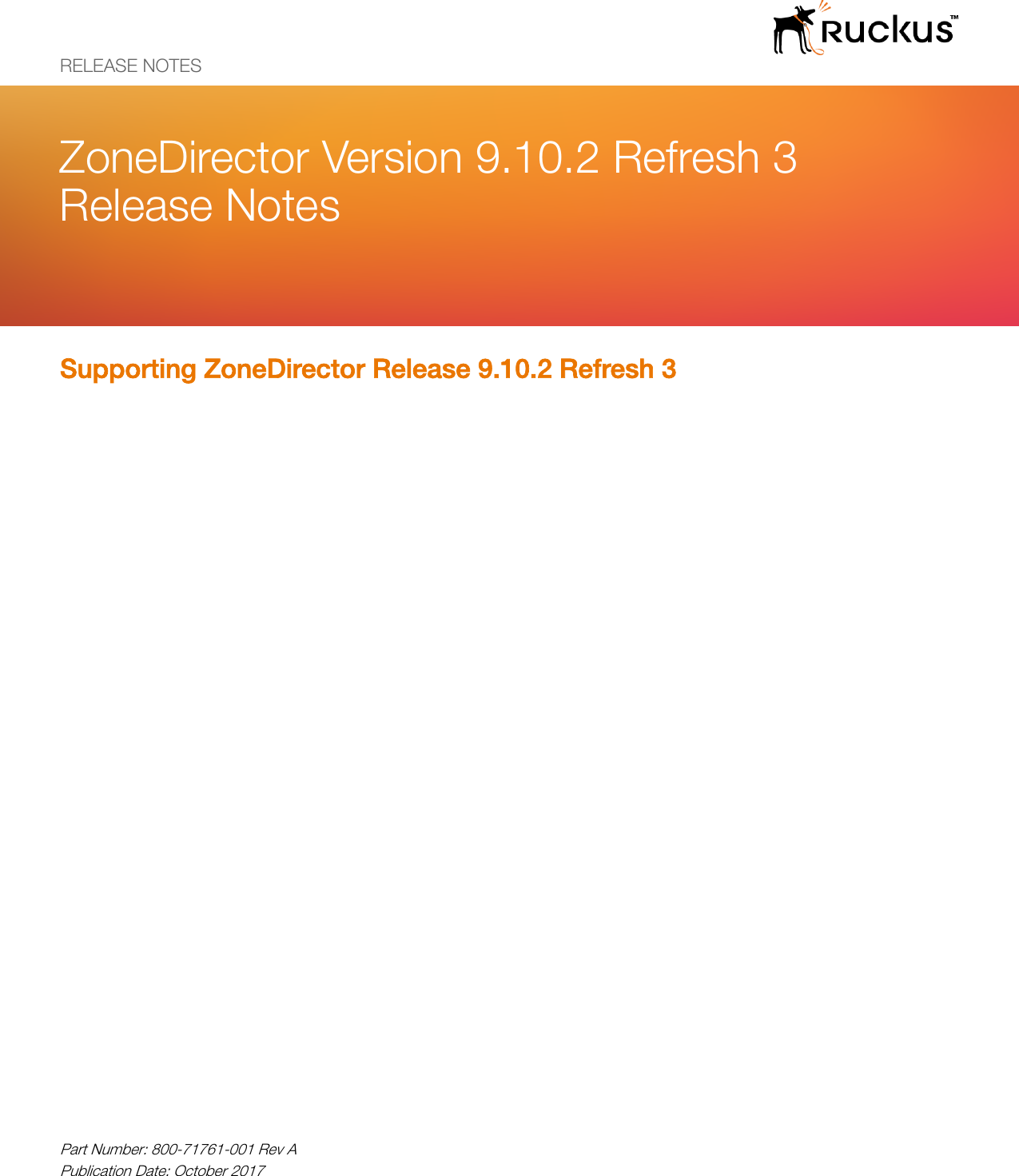 Ruckus ZoneDirector Version 9.10.2 Refresh 3 Release Notes Zone ...