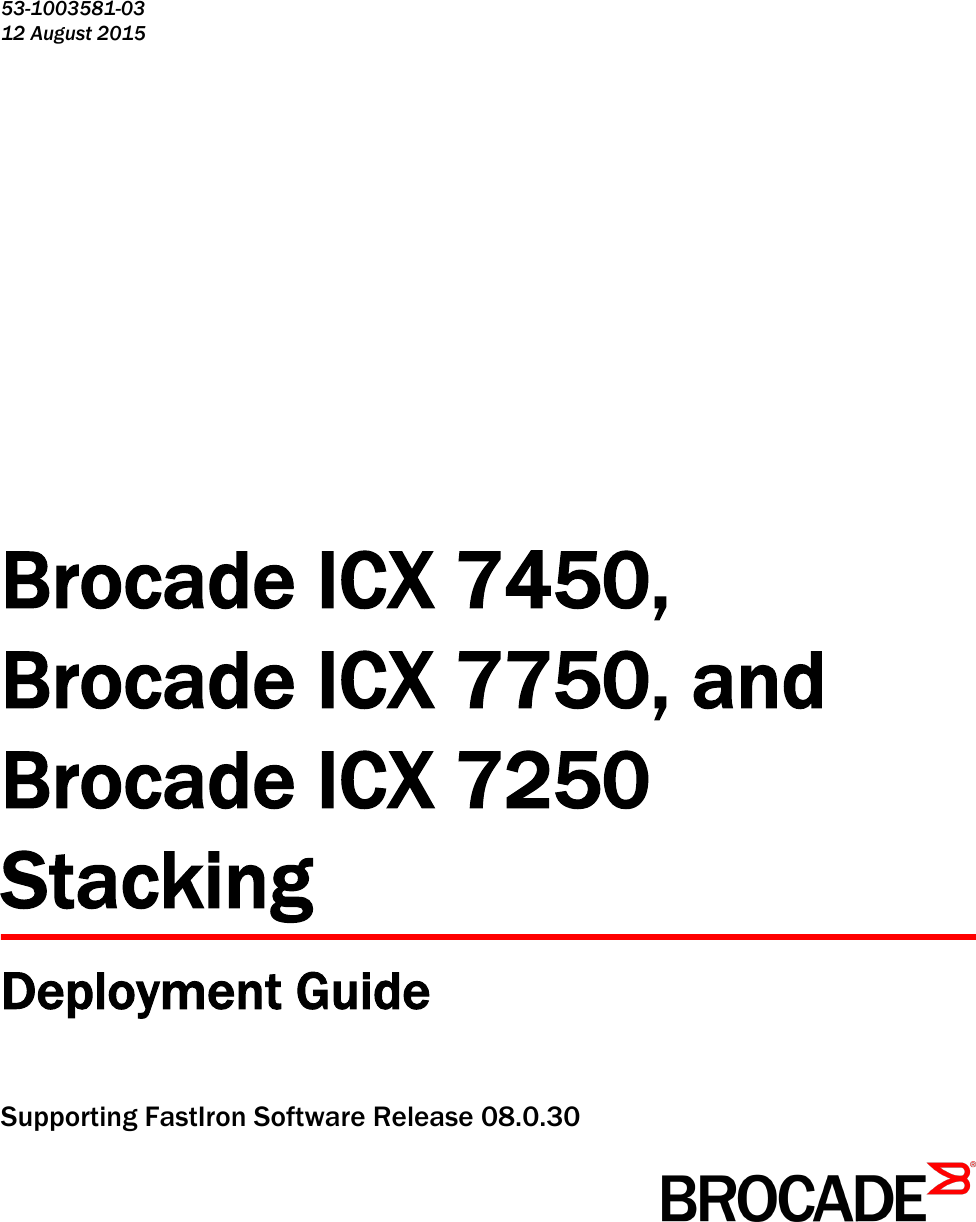 Ruckus Brocade Icx 7450 7750 And 7250 Stacking Deployment Guide 08 0 30 Bp 7450 Guide Icx7x50 Dp