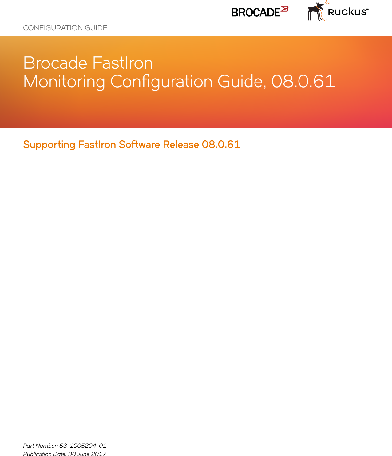 Ruckus Brocade FastIron Monitoring Configuration Guide, 08.0.61 Fast