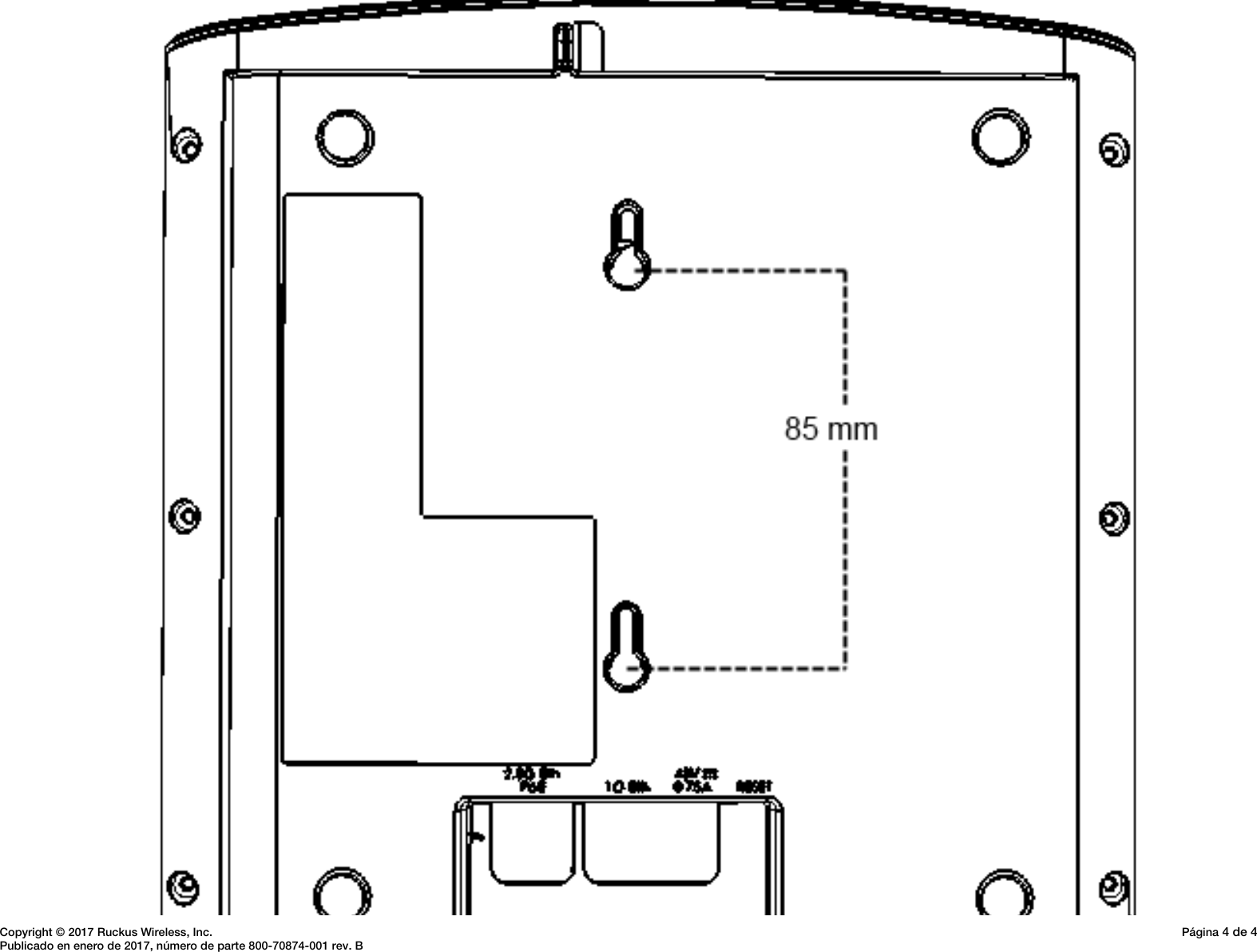Page 4 of 4 - Ruckus R720 Access Point Quick Setup Guide Wireless (Latin Spanish Mexico Version) R720-qsg-800-70874-001-rev B Es LA
