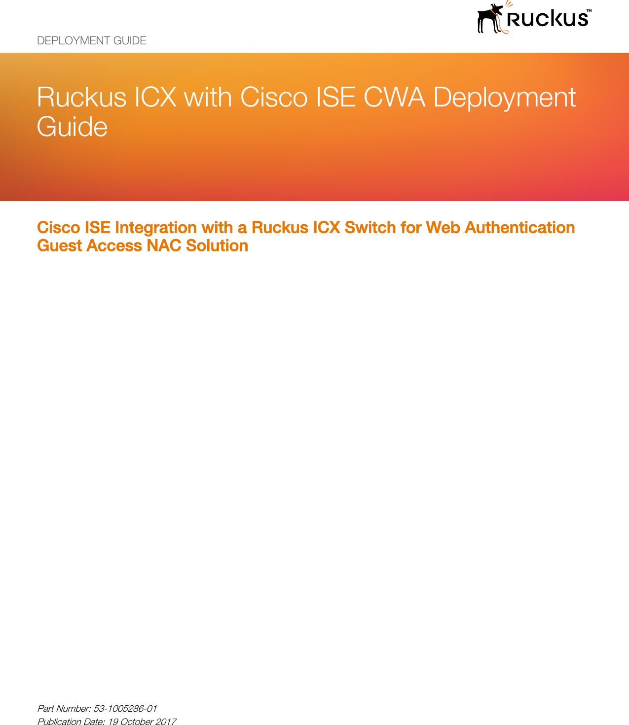 Ruckus ICX With Cisco ISE CWA Deployment Guide [BP] dp