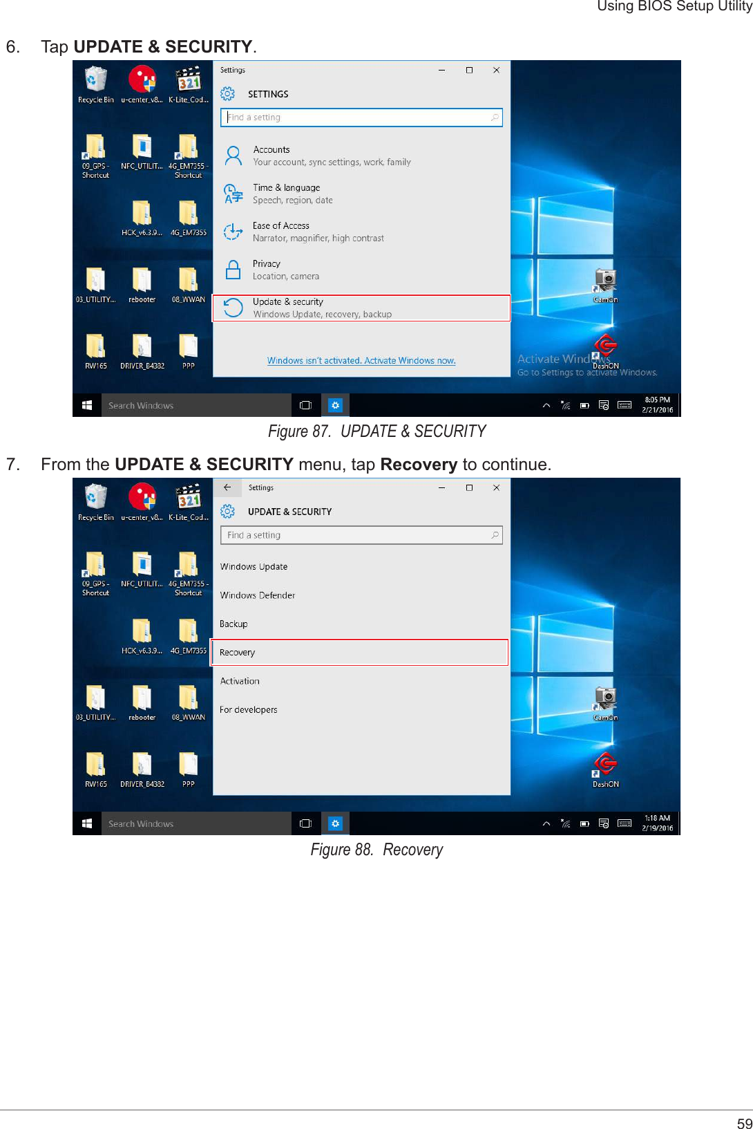 59Using BIOS Setup Utility6.  Tap UPDATE &amp; SECURITY.Figure 87.  UPDATE &amp; SECURITY7.  From the UPDATE &amp; SECURITY menu, tap Recovery to continue.Figure 88.  Recovery