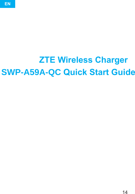 ZTE Wireless Charger  6:3$$4&amp;Quick Start Guide  14EN