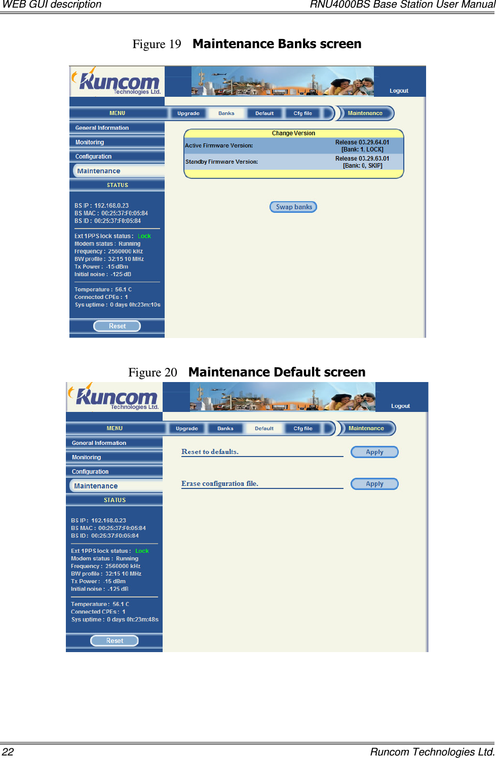 WEB GUI description  RNU4000BS Base Station User Manual 22    Runcom Technologies Ltd. Figure 19 Maintenance Banks screen    Figure 20 Maintenance Default screen    