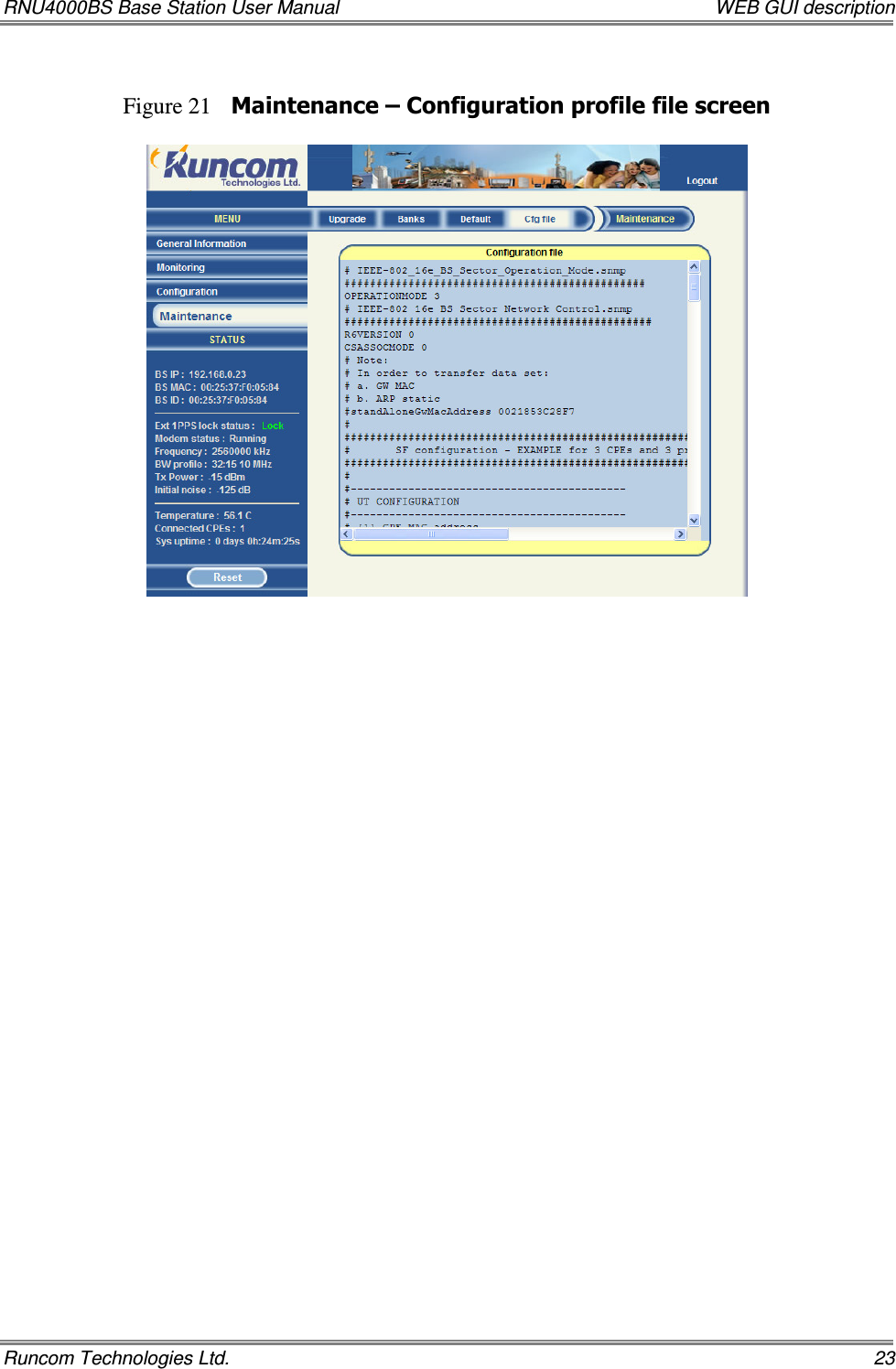 RNU4000BS Base Station User Manual    WEB GUI description Runcom Technologies Ltd.    23  Figure 21 Maintenance – Configuration profile file screen    