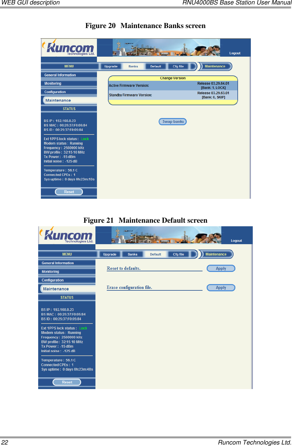 WEB GUI description  RNU4000BS Base Station User Manual 22    Runcom Technologies Ltd. Figure 20 Maintenance Banks screen    Figure 21 Maintenance Default screen    