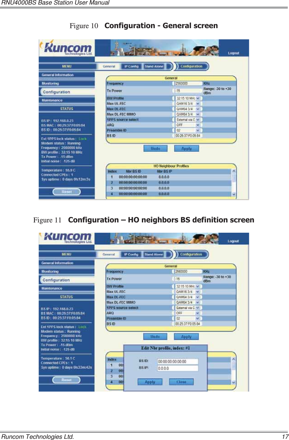 RNU4000BS Base Station User Manual   Runcom Technologies Ltd.    17 Figure 10 &amp;RQILJXUDWLRQ*HQHUDOVFUHHQ  Figure 11 &amp;RQILJXUDWLRQ±+2QHLJKERUV%6GHILQLWLRQVFUHHQ