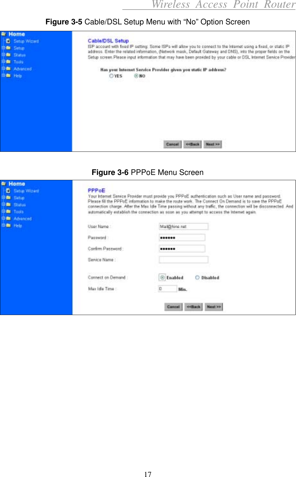      Wireless Access Point Router Figure 3-5 Cable/DSL Setup Menu with “No” Option Screen   Figure 3-6 PPPoE Menu Screen              17 