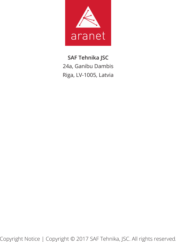 SAF Tehnika JSC24a, Ganibu Dambis Riga, LV-1005, LatviaCopyright Notice | Copyright © 2017 SAF Tehnika, JSC. All rights reserved.