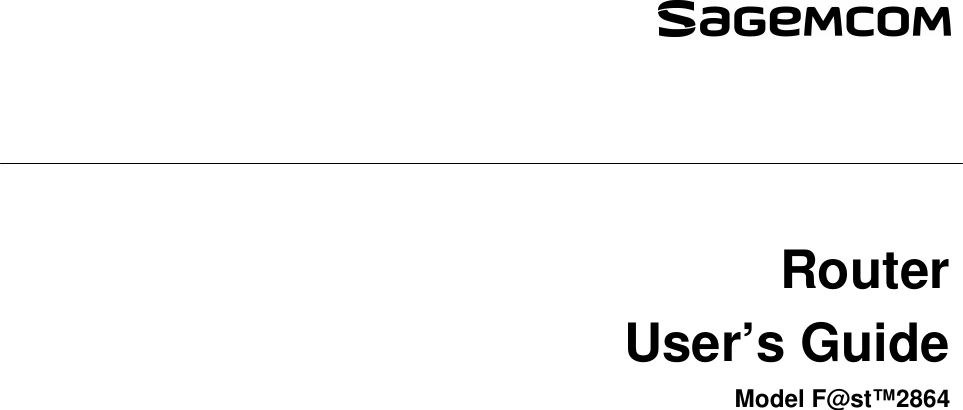             Router User’s Guide Model F@st™2864             