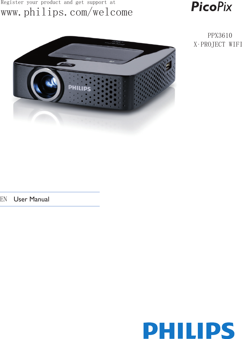ENPPX3610User ManualRegister your product and get support atwww.philips.com/welcomeX PROJECT WIFI