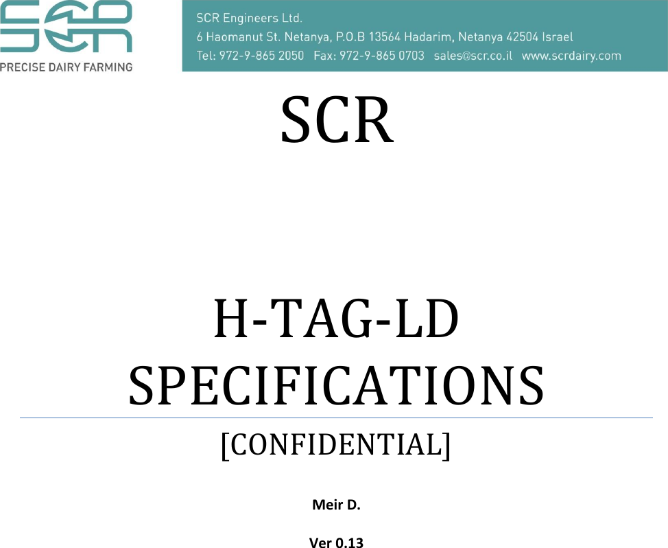      SCR H-TAG-LD  SPECIFICATIONS [CONFIDENTIAL]  Meir D.  Ver 0.13      