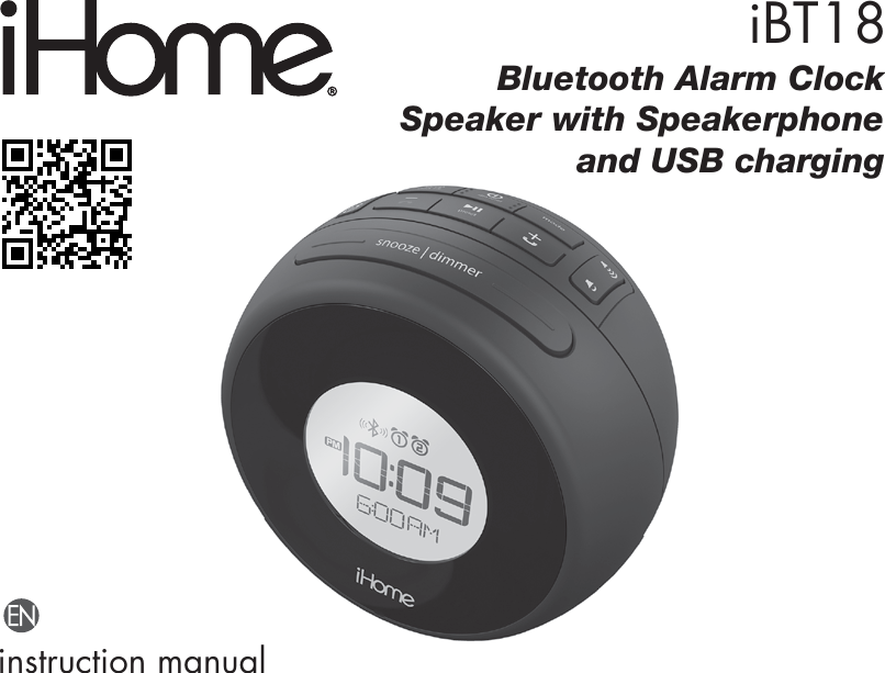 iBT18instruction manualBluetooth Alarm ClockSpeaker with Speakerphoneand USB charging