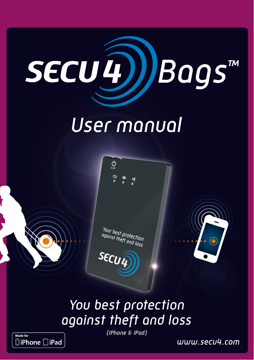 User manualYou best protectionagainst theft and loss(iPhone &amp; iPad)Made for