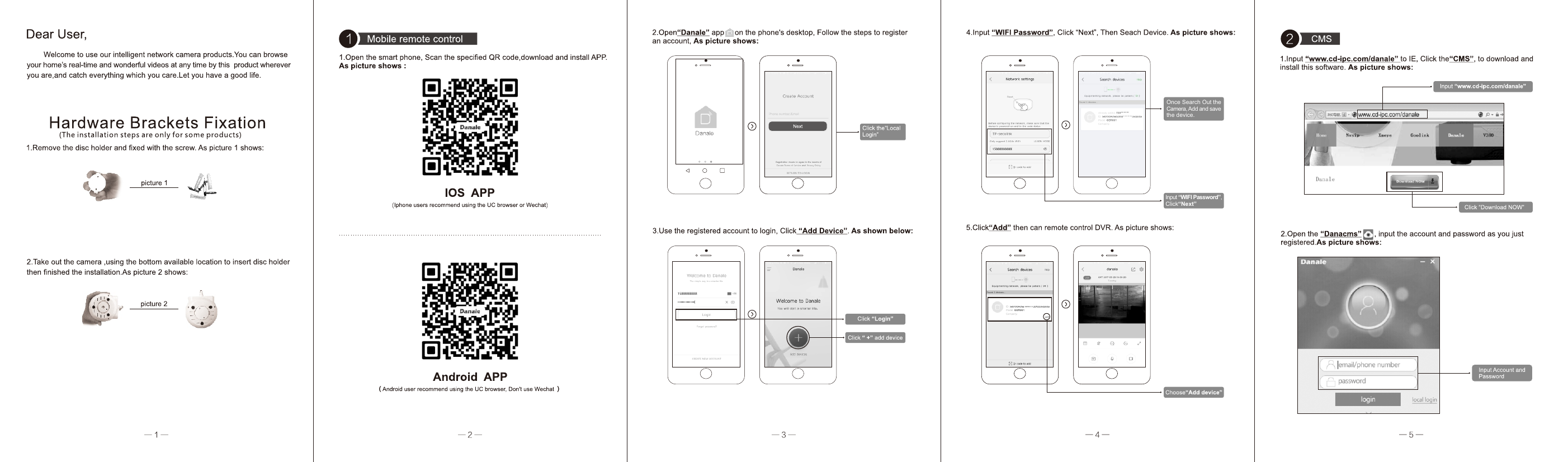 选择添加设备Input &ldquo;WIFI Password&rdquo;, Click&ldquo;Next&rdquo;Once Search Out the Camera, Add and save the device.