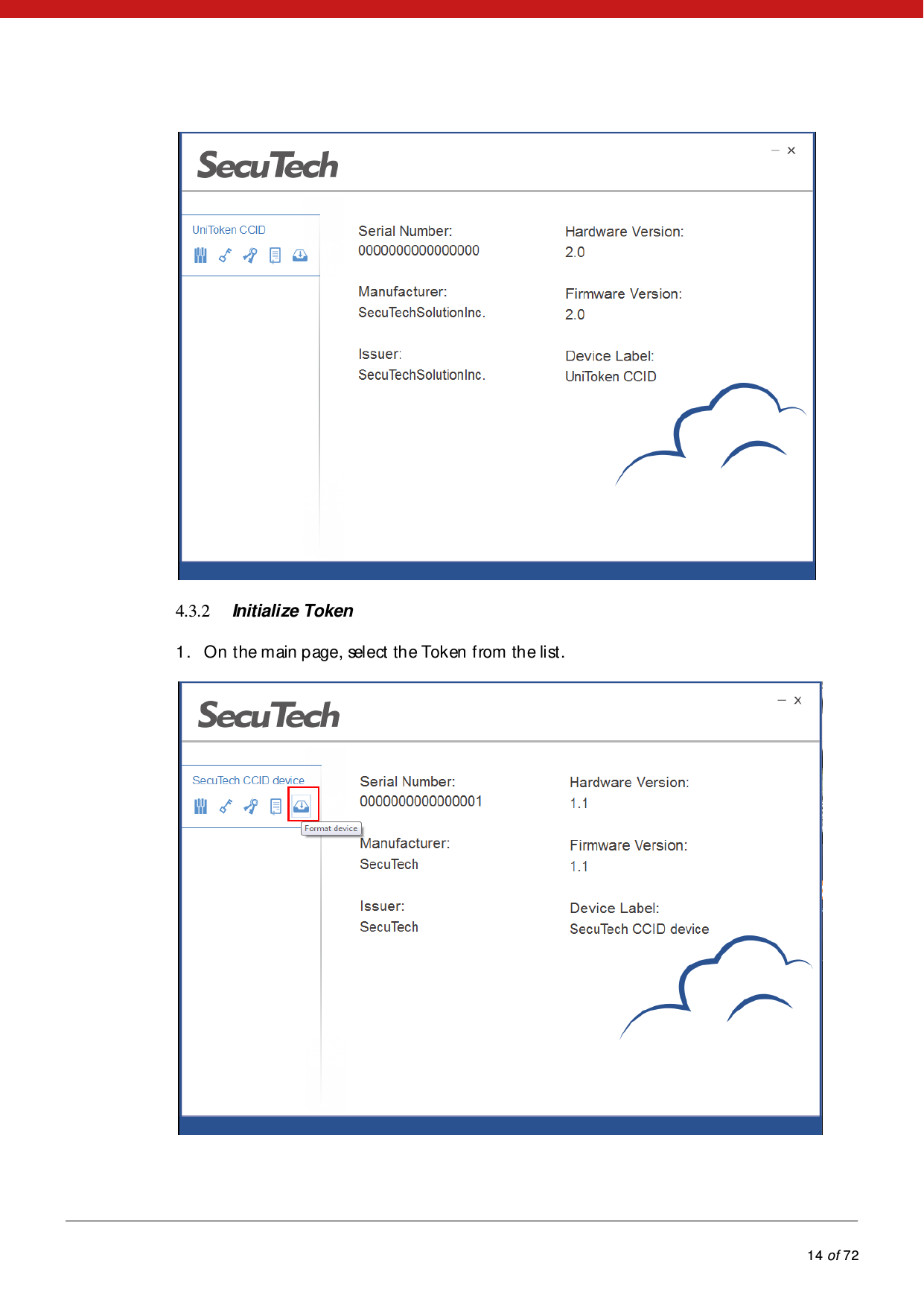            14 of 72   4.3.2 Initialize Token 1. On the main page, select the Token from the list.  