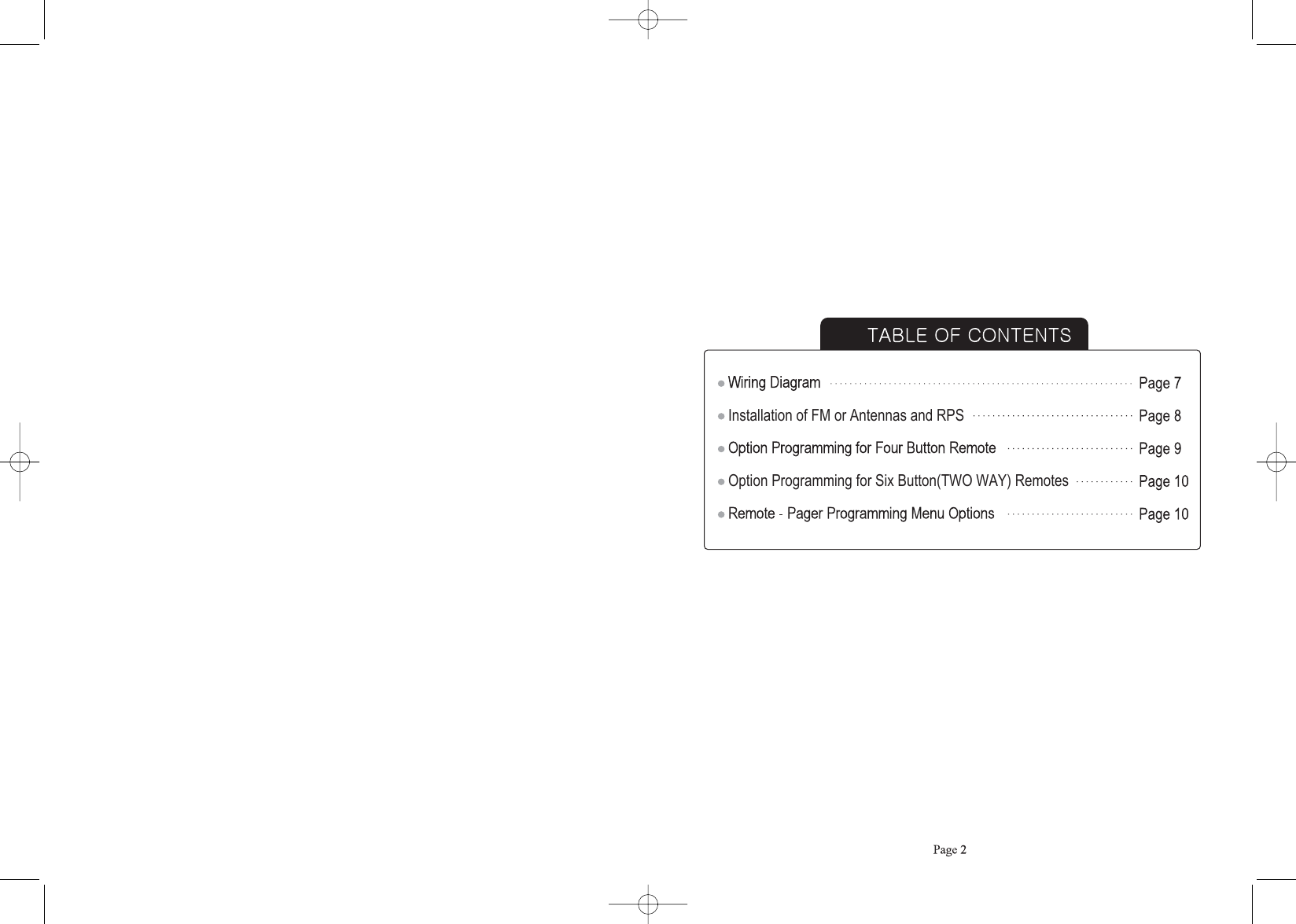 Installation of FM or Antennas and RPSOption Programming for Six Button(TWO WAY) Remotes