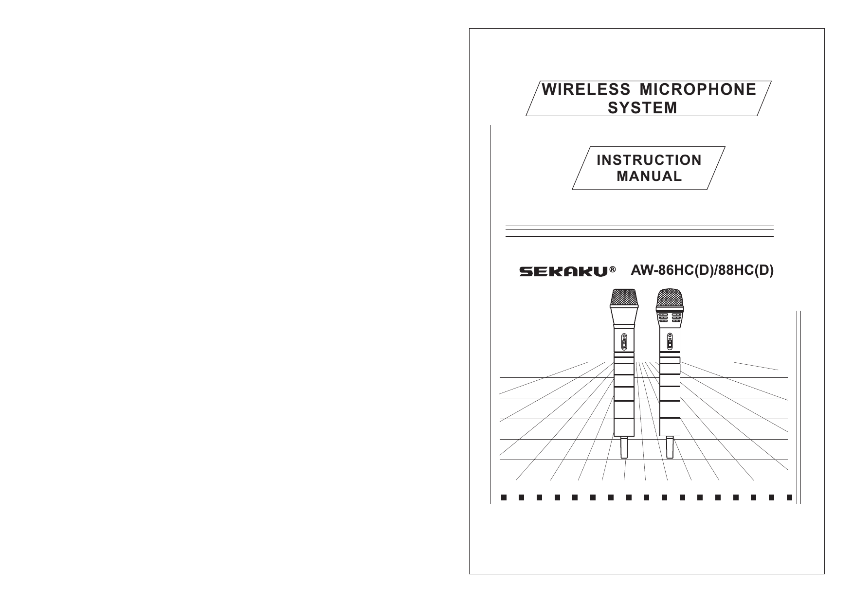 WIRELESS MICROPHONESYSTEMINSTRUCTIONMANUALRAW-86HC(D)/88HC(D)ONOFFONOFF