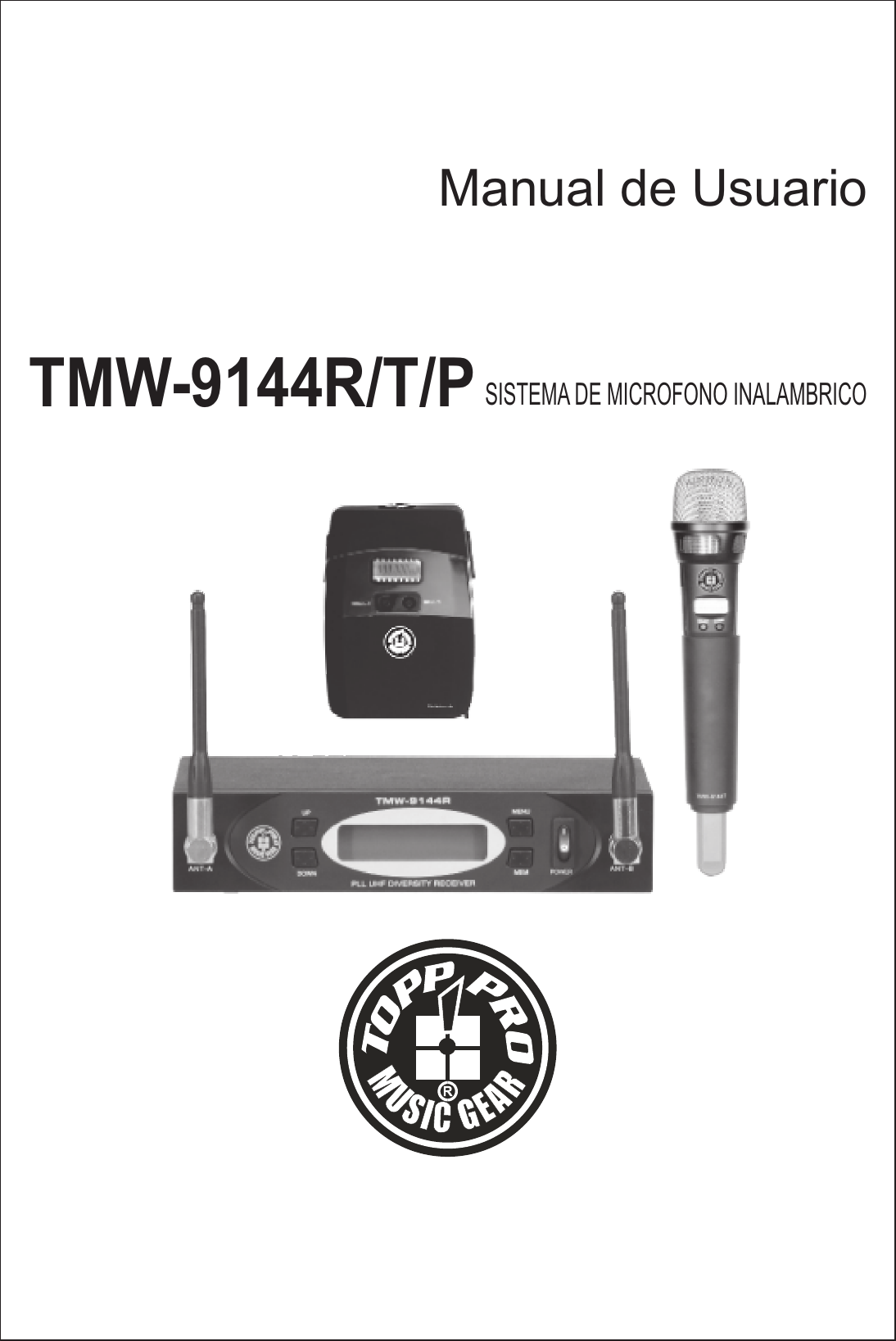 TMW-9144R/T/PSISTEMA DE MICROFONO INALAMBRICOManual de Usuario