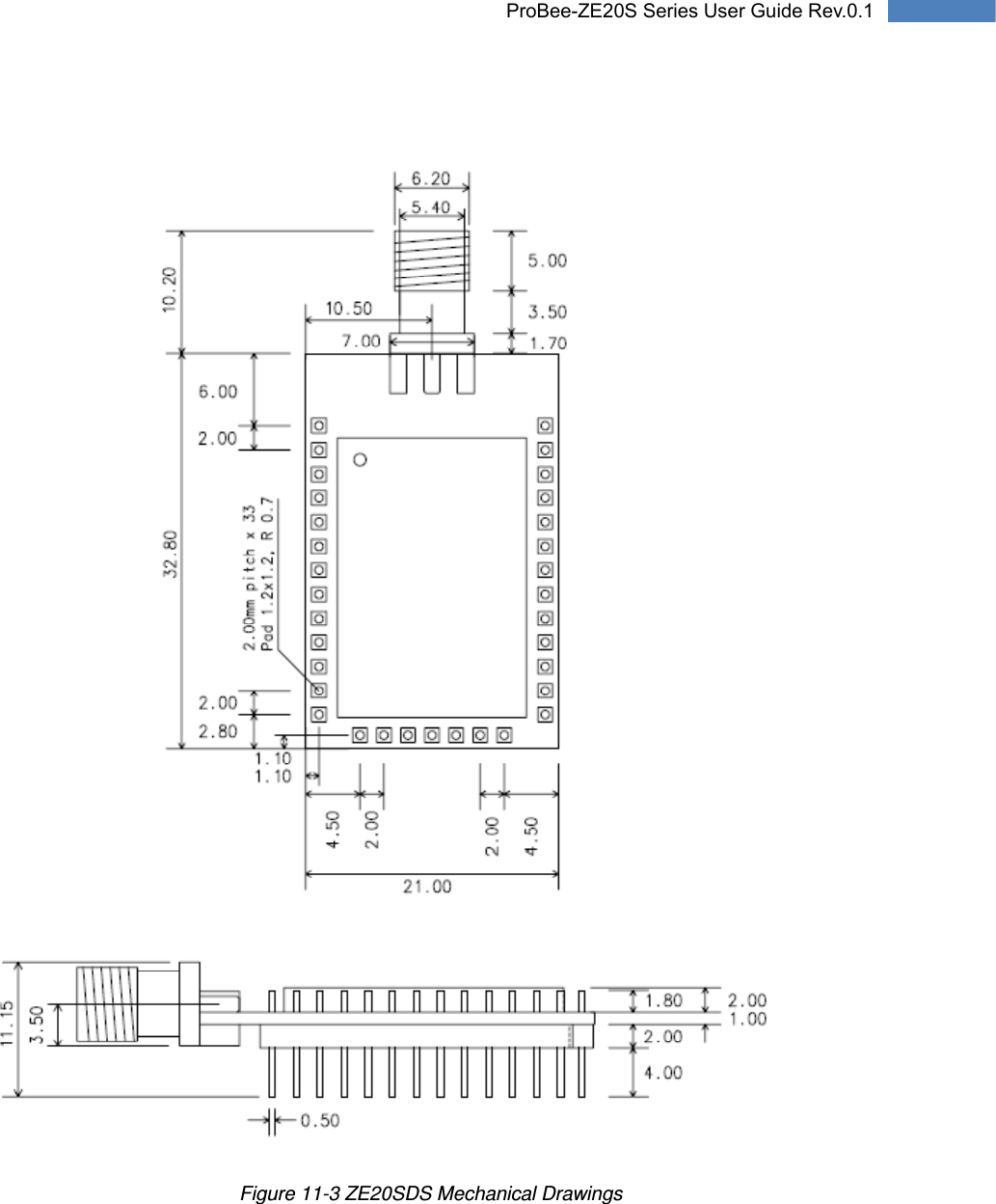   80 ProBee-ZE20S Series User Guide Rev.0.1  Figure 11-3 ZE20SDS Mechanical Drawings     