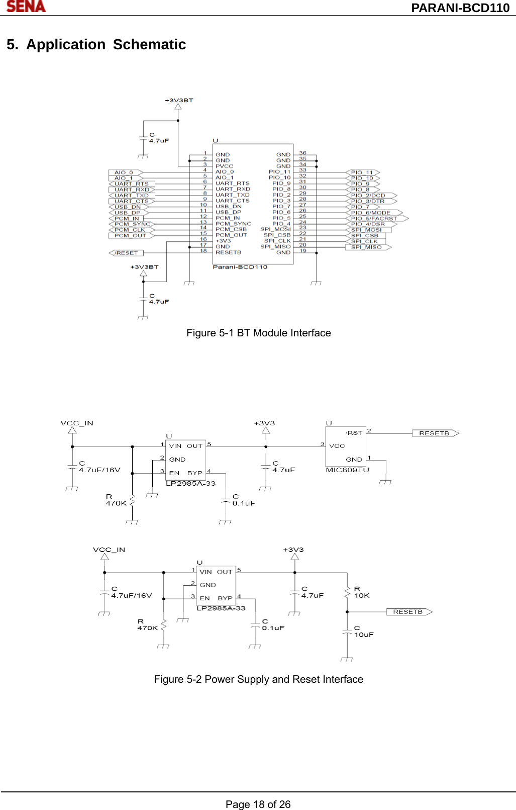  PARANI-BCD110 Page 18 of 26  5. Application Schematic   Figure 5-1 BT Module Interface     Figure 5-2 Power Supply and Reset Interface     