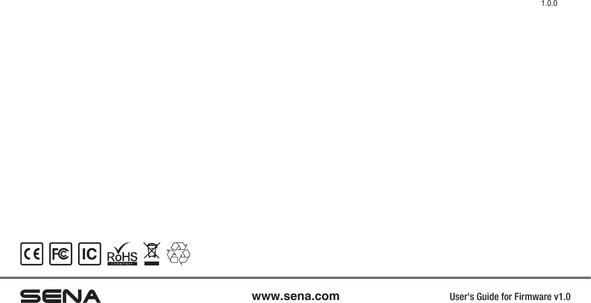 www.sena.com User&apos;s Guide for Firmware v1.01.0.0