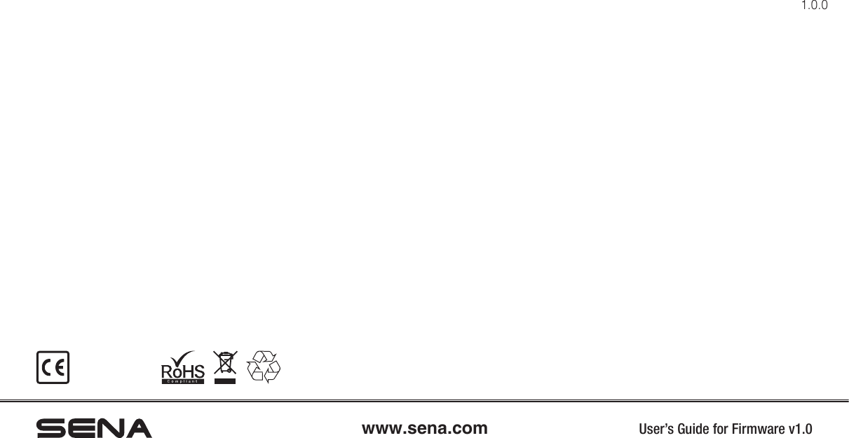 www.sena.com User’s Guide for Firmware v1.01.0.0