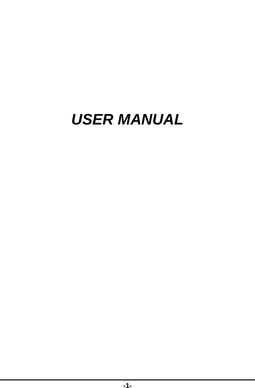  -1-        USER MANUAL 