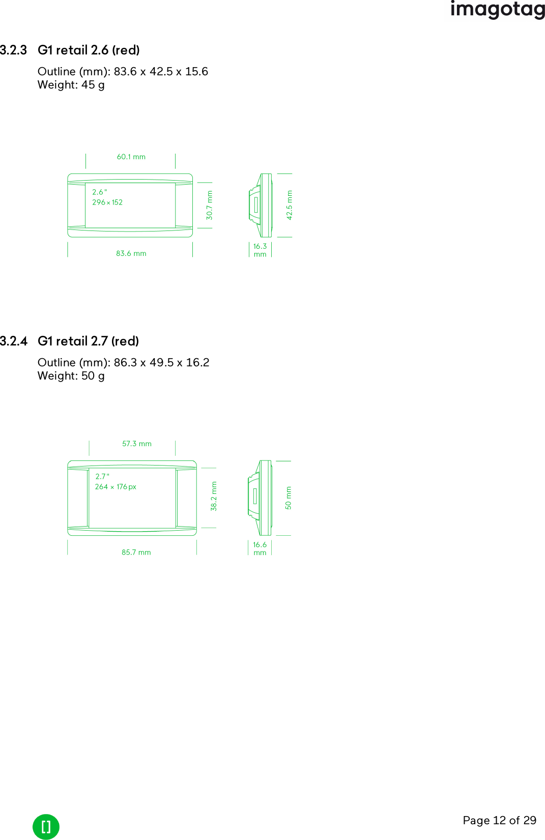 Page 12 of 293.2.3 G1 retail 2.6 (red)Outline (mm): 83.6 x 42.5 x 15.6Weight: 45 g3.2.4 G1 retail 2.7 (red)Outline (mm): 86.3 x 49.5 x 16.2Weight: 50 g